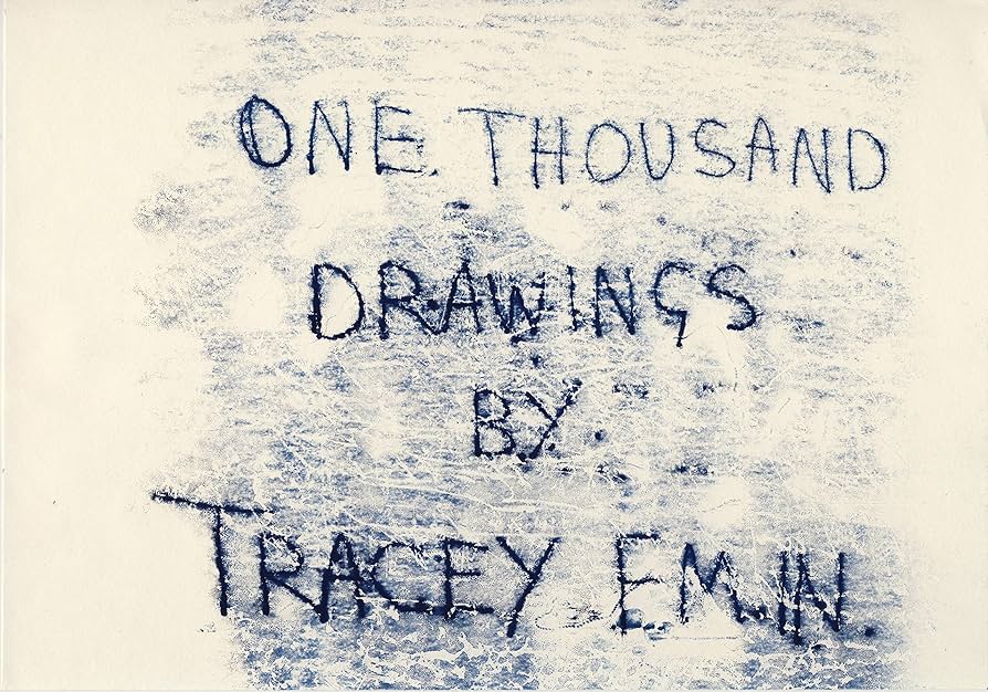 TRACEY EMIN-SUFFER LOVE/ 1000 DRAWINGS