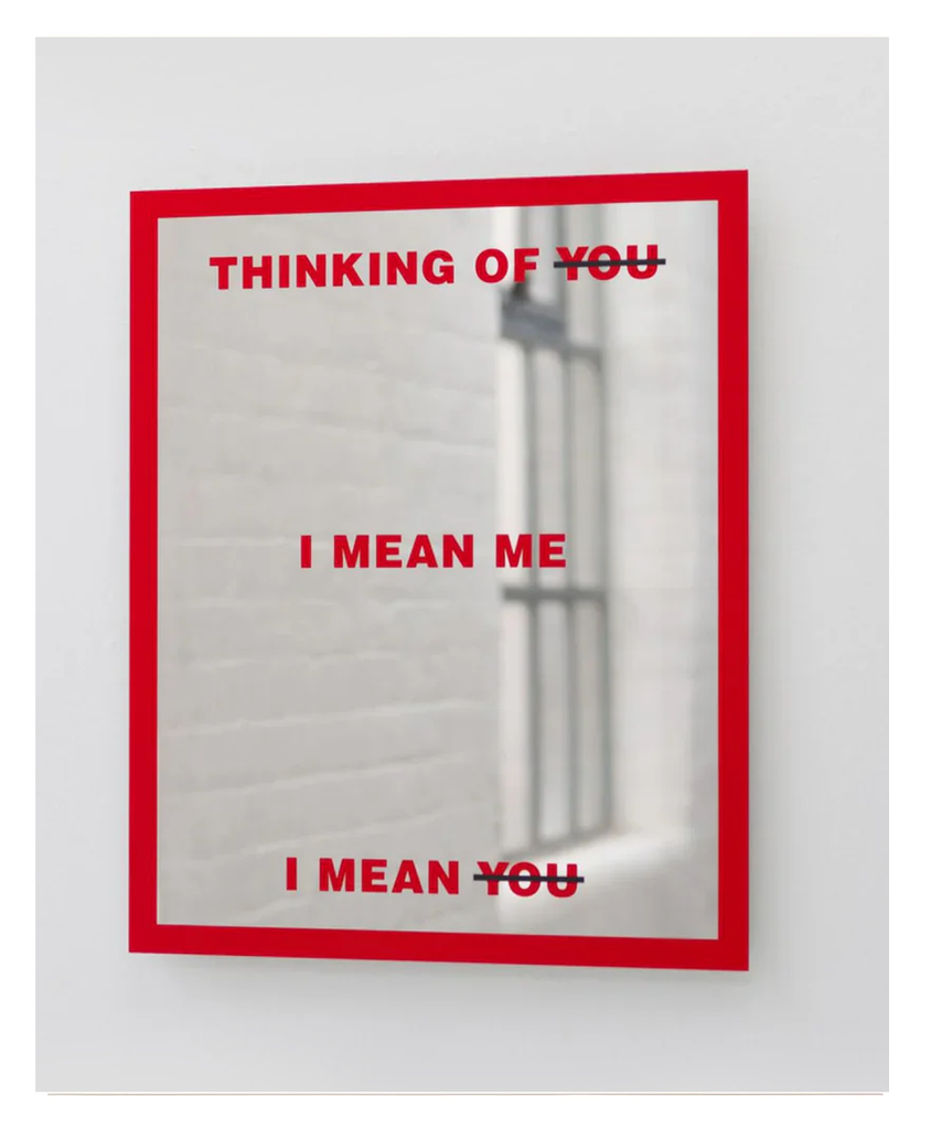 BARBARA KRUGER- UNTITLED (MIRROR)